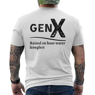Generation X Gen X Raised On Hose Water And Neglect Men's T-shirt Back Print - Seseable