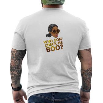 Who Gon Gonna Check Me Boo Trending Mens Back Print T-shirt - Seseable