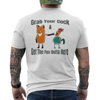 Grab Your Cock & Get The Fox Outta Here Pun Men's T-shirt Back Print - Monsterry