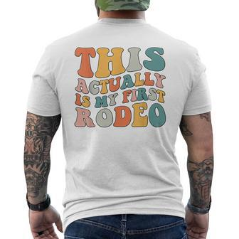 Groovy This Actually Is My First Rodeo Cowboy Cowgirl Men's T-shirt Back Print - Seseable