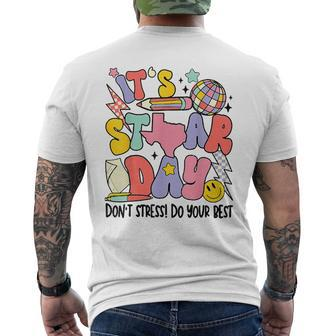 Groovy It's Staar Day Don't Stress Do Your Best Test Day Men's T-shirt Back Print | Mazezy