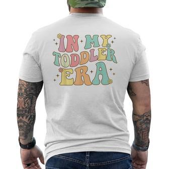 Groovy In My Toddler Era Men's T-shirt Back Print - Monsterry AU