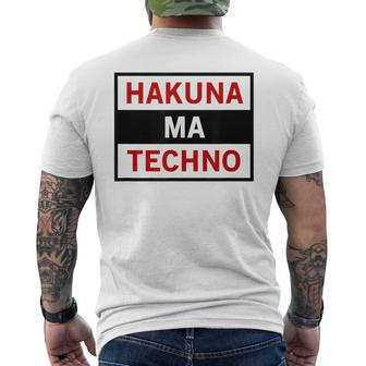 Hakuna Ma Techno Cool Electro Music Lover Quote Men's T-shirt Back Print - Monsterry