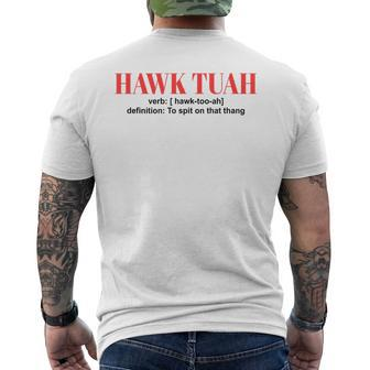 Hawk Tuah Spit On That Thang Hawk Tush Men's T-shirt Back Print - Monsterry DE