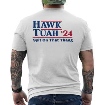 Hawk Tush Spit On That Thing Viral Election Parody Men's T-shirt Back Print - Monsterry