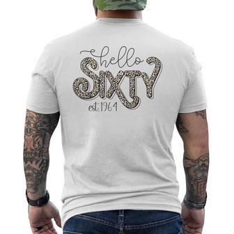 Hello Sixty Est 1964 60 Years Old 60Th Birthday Cute Leopard Men's T-shirt Back Print - Monsterry CA