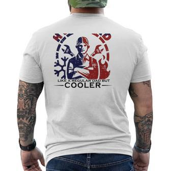 Hvac Dad Like A Regular Dad But Cooler Crossed Wrench Father's Day Mens Back Print T-shirt | Mazezy