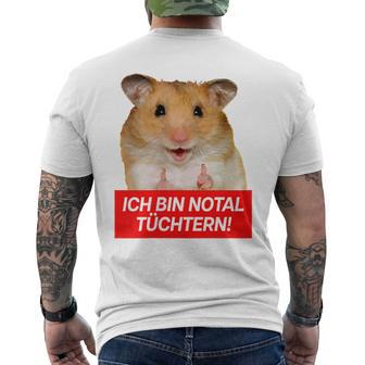 Ich Bin Notal Tüchtern Hamster Meme Total Schüchtern T-Shirt mit Rückendruck - Seseable