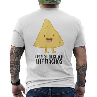 I'm Just Here For The Nachos Mexican Food Nachos Men's T-shirt Back Print - Monsterry CA