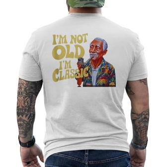 I'm Not Old I'm Classic Father's Day Apparel Men Men's T-shirt Back Print - Seseable