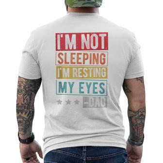 I'm Not Sleeping I'm Resting My Eyes -Dad Father Day Men's T-shirt Back Print - Seseable