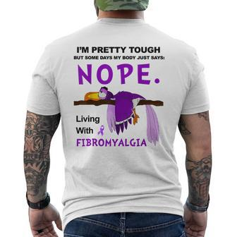 I'm Pretty Tough But Some Days My Body Says Fibromyalgia Men's T-shirt Back Print - Thegiftio UK