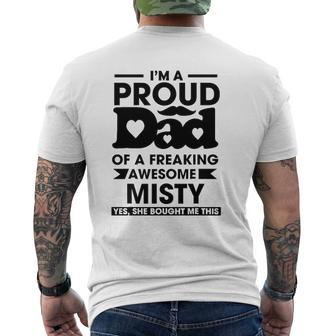 I'm A Proud Dad Of A Freaking Awesome Misty Personalized Custom Mens Back Print T-shirt | Mazezy