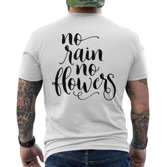 Inspirational No Rain No Flowers Quote Men's T-shirt Back Print - Monsterry UK