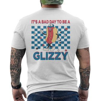 It’S A Bad Day To Be A Glizzy 4Th Of July Men's T-shirt Back Print - Seseable