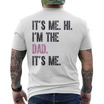 Its Me Hi Im The Dad Its Me Father Day Dad Men's T-shirt Back Print - Thegiftio UK