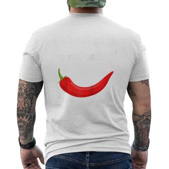 If It's Not Spicy I'm Not Eating Quote Food Men's T-shirt Back Print - Monsterry