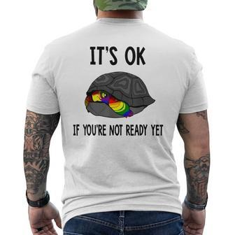 It's Ok If You're Not Ready Yet Turtle Lgbt Pride Men's T-shirt Back Print - Monsterry UK