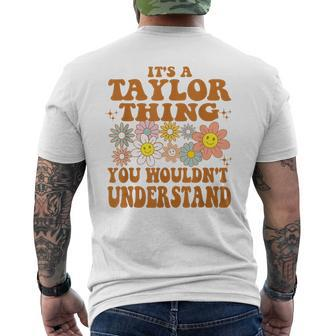 It's A Taylor Thing You Wouldn't Understand Retro Groovy Men's T-shirt Back Print | Mazezy