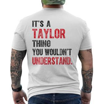 It's A Taylor Thing You Wouldn't Understand Taylor Vintage Men's T-shirt Back Print | Mazezy