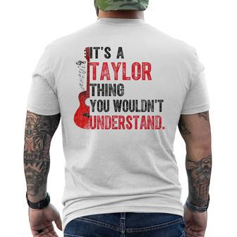 It's A Taylor Thing You Wouldn't Understand Taylor Vintage Men's T-shirt Back Print - Seseable
