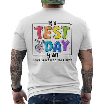 Its Test Day Y'all Don't Stress Do Your Best Testing Teacher Men's T-shirt Back Print - Seseable