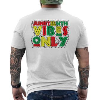 Junenth Vibes Only Celebrate Black History June 19 1865 Men's T-shirt Back Print - Monsterry CA