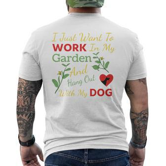 I Just Want To Work In My Garden And Hang Out With My Dog Mens Back Print T-shirt - Thegiftio UK