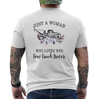 Just A Woman Who Loves Her Tow Truck Driver Mens Back Print T-shirt | Mazezy