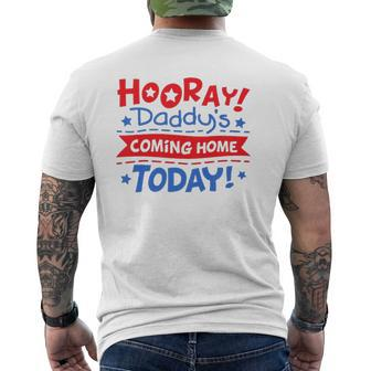 Kids Daddy's Coming Home Today Deployment Homecoming Mens Back Print T-shirt | Mazezy