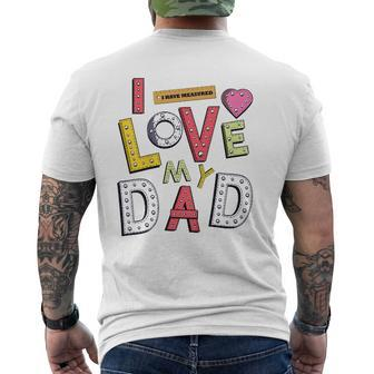 Kids Daughter Dad And Son Father And Kids I Love My Dad Mens Back Print T-shirt | Mazezy UK