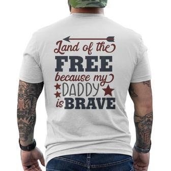 Kids Land Of The Free Because My Daddy Is Brave Mens Back Print T-shirt | Mazezy
