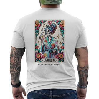 La Bruja No Cafecito No Magic Skeleton Women Men's T-shirt Back Print - Seseable