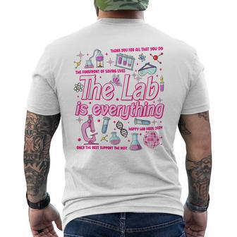The Lab Is Everything Lab Week 2024 Phlebotomist Lab Tech Men's T-shirt Back Print | Mazezy