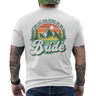 Last Trail Before The Veil Bride Camp Camping Bachelorette Men's T-shirt Back Print - Monsterry