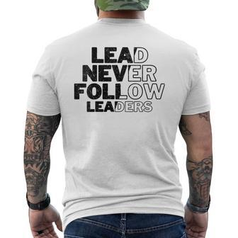 Lead Never Follow Leaders Quote Men's T-shirt Back Print - Monsterry UK