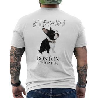 Life Is Better With A Boston Terrier Dog For Lover Men's T-shirt Back Print - Monsterry