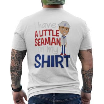 I Have A Little Seaman On My Adult Humor Men's T-shirt Back Print - Monsterry DE