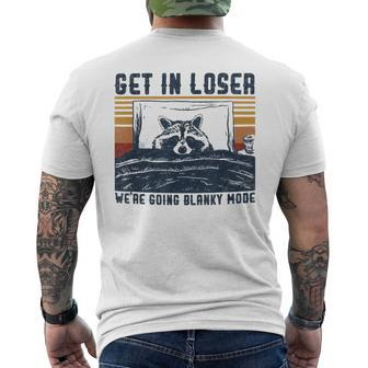 Get In Loser We're Going Blanky Mode Men's T-shirt Back Print - Monsterry