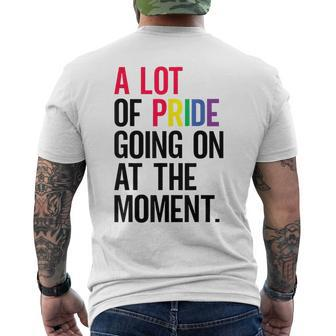 A Lot Of Pride Going On At The Moment Men's T-shirt Back Print - Monsterry AU