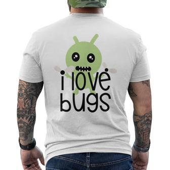 I Love Bugs If You Love Bugs And Spiders This Is 4 U Men's T-shirt Back Print - Monsterry DE
