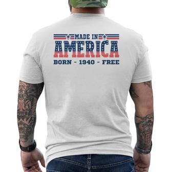 Made In America Patriotic Born 1940 Free Usa Flag Men's T-shirt Back Print - Monsterry DE