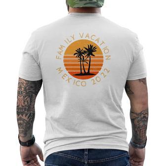 Matching Family Mexico Vacation 2022 Matching Family Group Mens Back Print T-shirt - Thegiftio UK