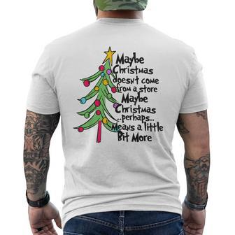 Maybe Christmas Doesn't Come From A Store Men's T-shirt Back Print - Monsterry AU