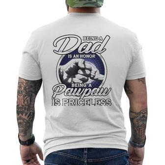 Mens Being A Dad An Honor Being A Pawpaw Is Priceless Mens Back Print T-shirt | Mazezy DE