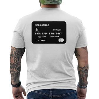 Mens Bank Of Dad Credit Card I'm Broke Mens Back Print T-shirt | Mazezy