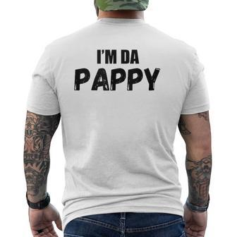 Mens I'm Da Pappy Grandpappy Father's Day Mens Back Print T-shirt | Mazezy