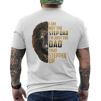 Mens I'm Not The Stepdad I'm The Dad That Stepped Up Father's Day Mens Back Print T-shirt | Mazezy