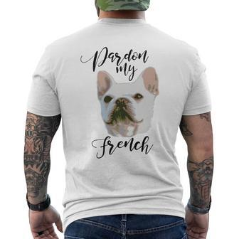 Mens Pardon My French Cute French Bulldog Dog Lover Mens Back Print T-shirt | Seseable CA