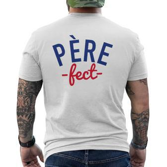 Mens Père-Fect For The Perfect Father French Mens Back Print T-shirt | Mazezy